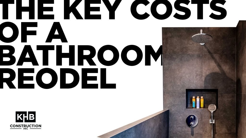 The Key Costs of a Bathroom Remodel