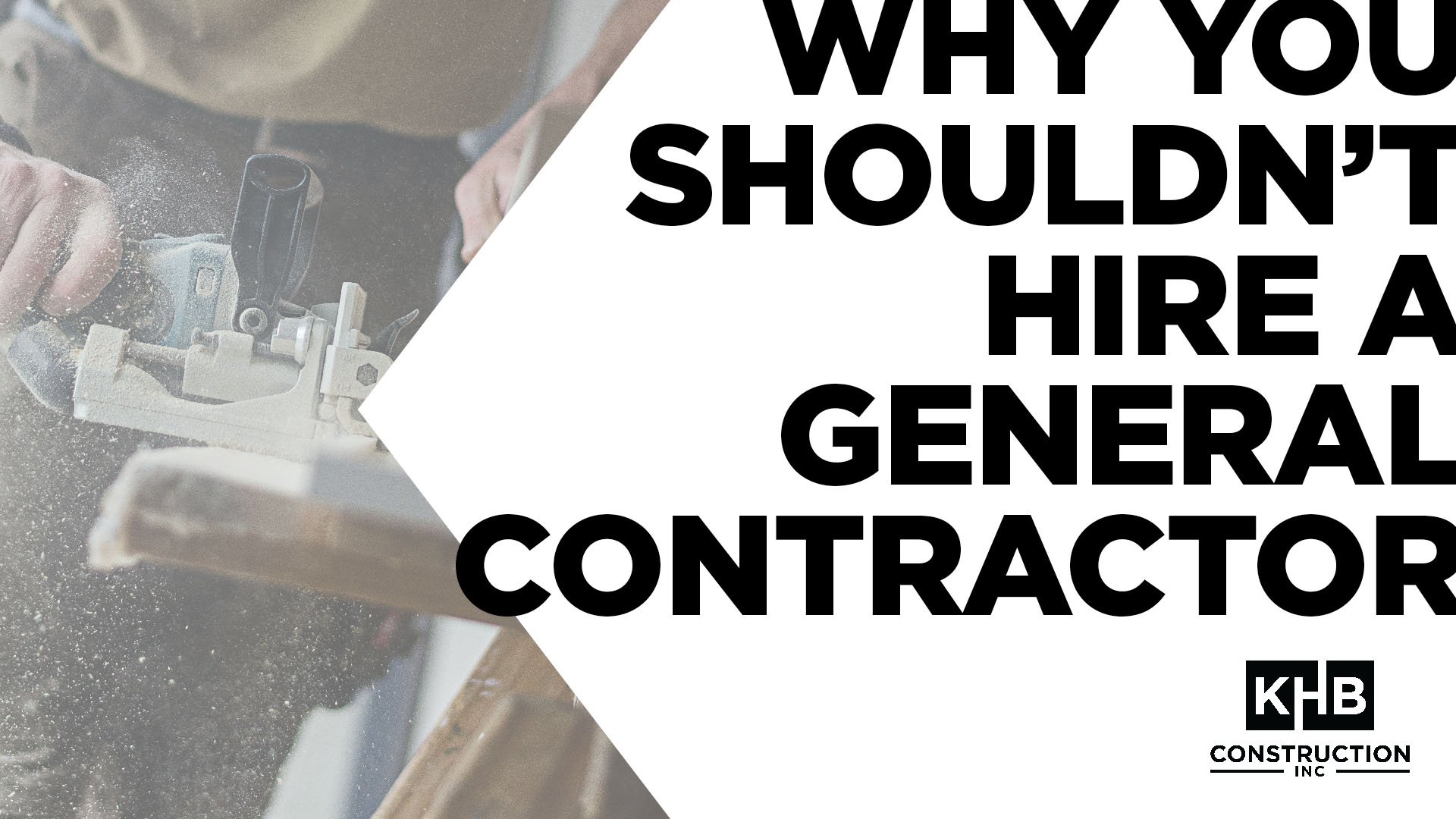 Why You Shouldn't Hire A Contractor