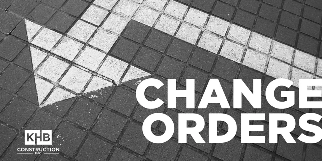 Change orders in construction