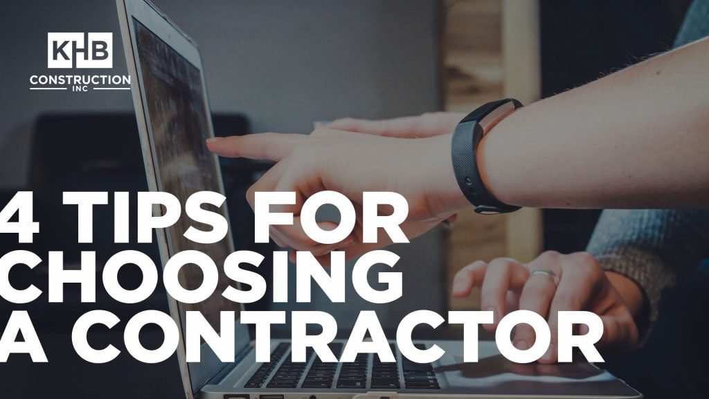 Tips for Choosing a Contractor
