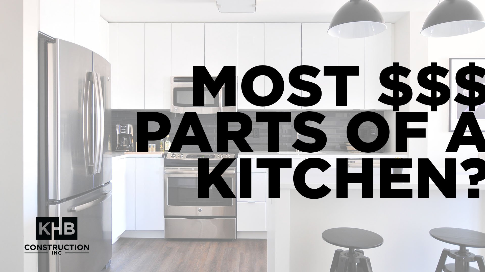 The Most Expensive Part of a Kitchen